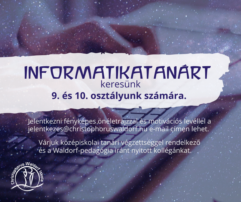 Informatikatanárt keresünk 9. és 10. osztályunk számára.